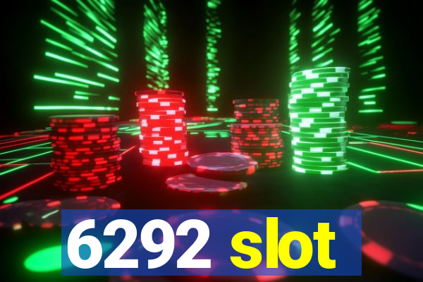 6292 slot